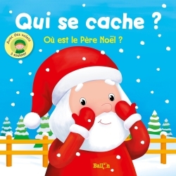 QUI SE CACHE ? OU EST LE PERE NOEL?