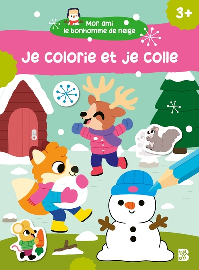MON AMI LE BONHOMME DE NEIGE : JE COLORIE ET JE COLLE