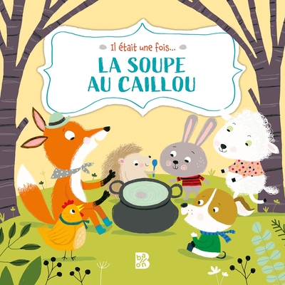 SOUPE AU CAILLOU