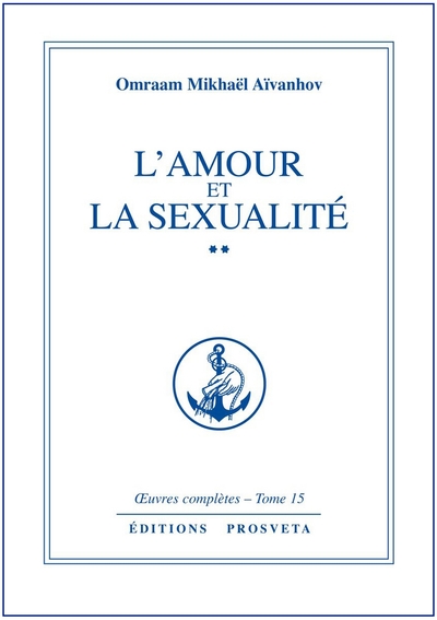 AMOUR ET LA SEXUALITE - TOME 15