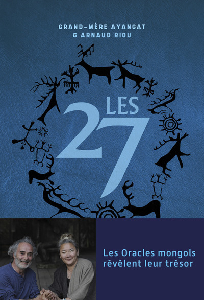 27 - LES ORACLES MONGOLS REVELENT LEUR TRESOR