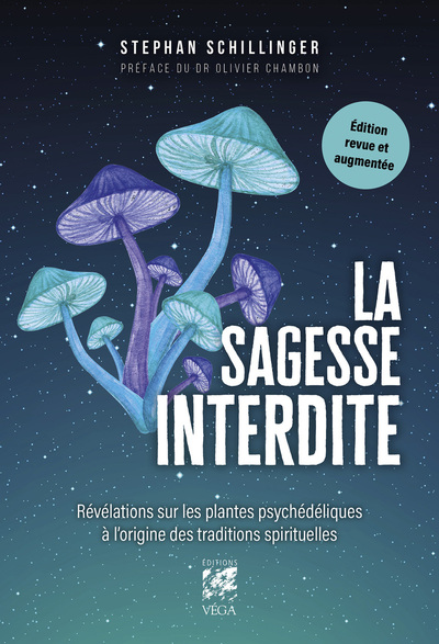 LA SAGESSE INTERDITE - (NOUVELLE EDITION REVUE ET AUGMENTEE)