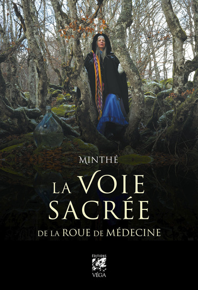 VOIE SACREE DE LA ROUE DE MEDECINE