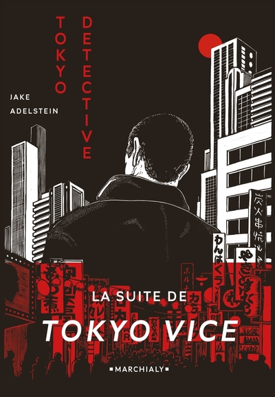 TOKYO DETECTIVE - ONE-SHOT - TOKYO DETECTIVE - ENQUETES, CRIMES ET REDEMPTI