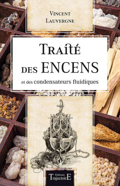 TRAITE DES ENCENS ET DES CONDENSATEURS FLUIDIQUES