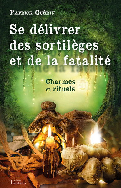 SE DELIVRER DES SORTILEGES ET DE LA FATALITE