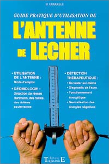 ANTENNE DE LECHER - GUIDE PRATIQUE D'UTILISATION