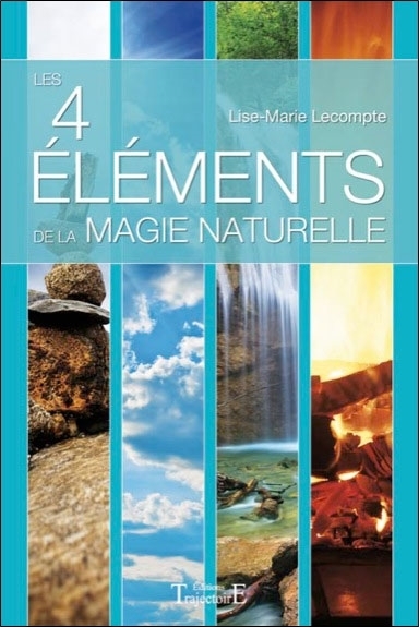 4 ELEMENTS DE LA MAGIE NATURELLE