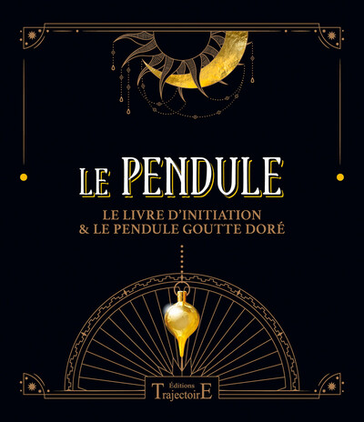 PENDULE - COFFRET - LE LIVRE D´INITIATION & LE PENDULE GOUTTE DORE