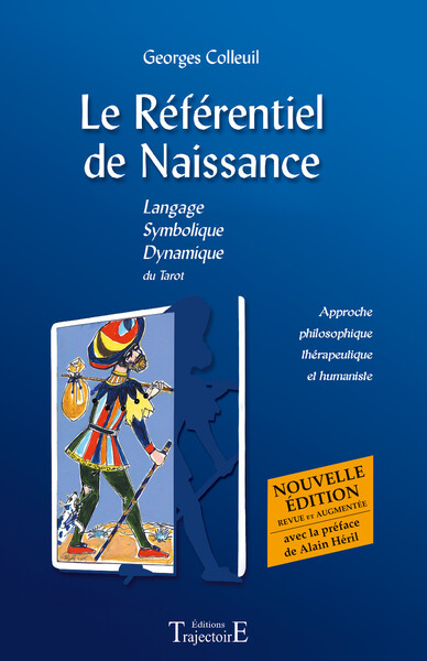 REFERENTIEL DE NAISSANCE - LANGAGE - SYMBOLIQUE - DYNAMIQUE DU TAROT