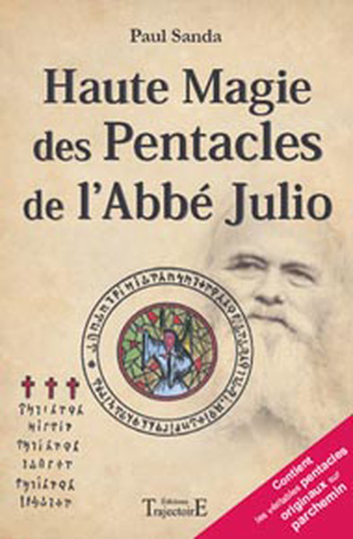 HAUTE MAGIE DES PENTACLES DE L´ABBE JULIO