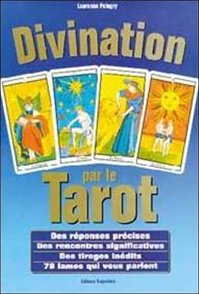 DIVINATION PAR LE TAROT DE MARSEILLE