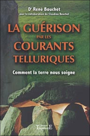 GUERISON PAR LES COURANTS TELLURIQUES
