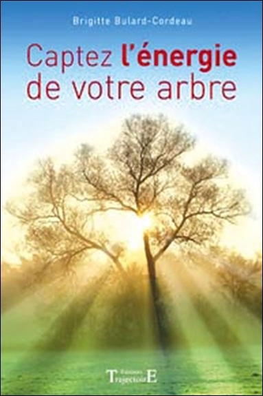 CAPTEZ L'ENERGIE DE VOTRE ARBRE