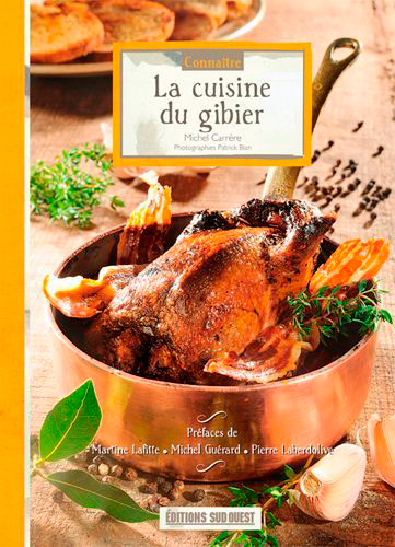CONNAITRE LA CUISINE DU GIBIER