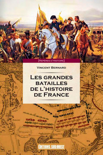 GRANDES BATAILLES DE L´HISTOIRE DE FRANCE