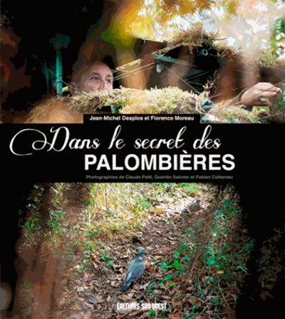 DANS LE SECRET DES PALOMBIERES