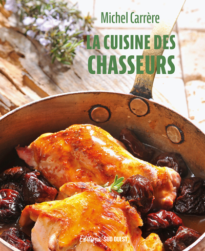 CUISINE DES CHASSEURS