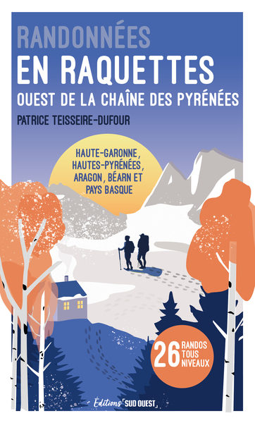 RANDONNEES EN RAQUETTES - PYRENEES OUEST
