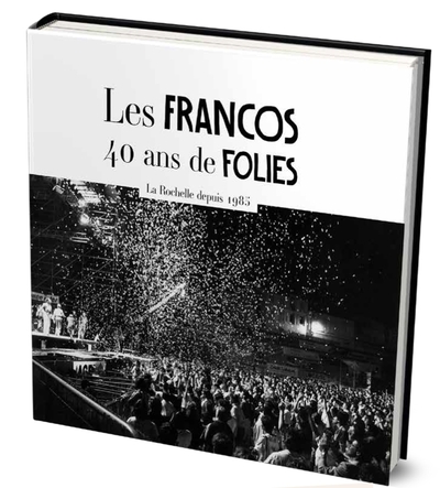 FRANCOS. 40 ANS DE FOLIES