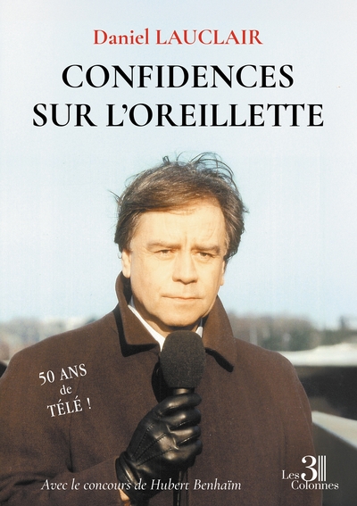 CONFIDENCES SUR L´OREILLETTE