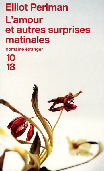 AMOUR ET AUTRES SURPRISES MATINALES