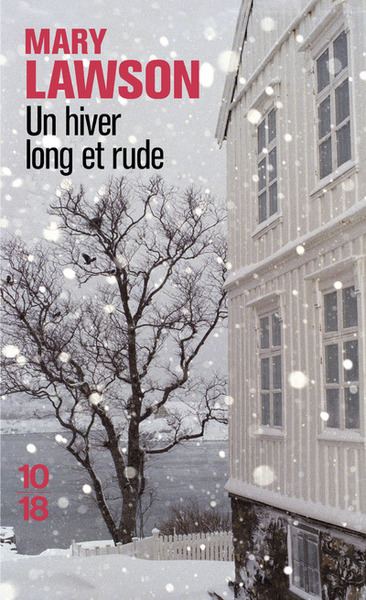 HIVER LONG ET RUDE