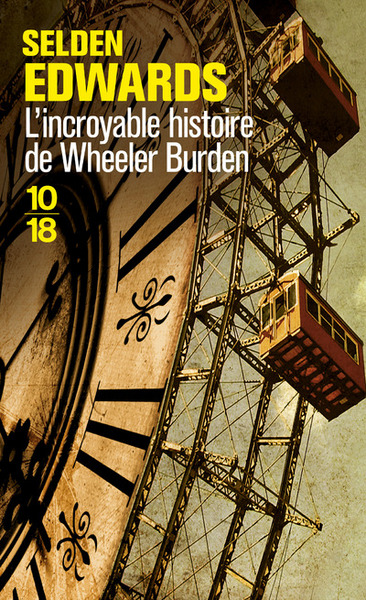 L´INCROYABLE HISTOIRE DE WHEELER BURDEN