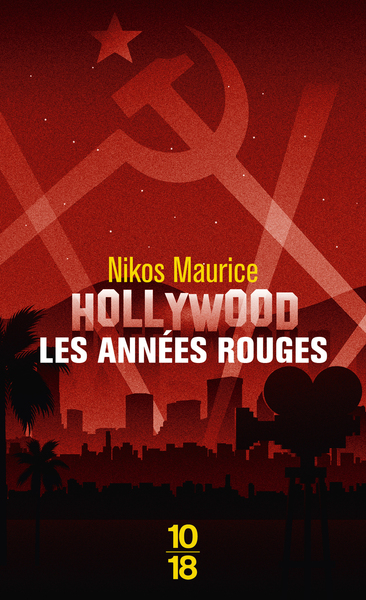 HOLLYWOOD, LES ANNEES ROUGES