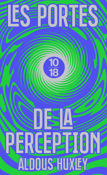 PORTES DE LA PERCEPTION (EDITION SPECIALE)