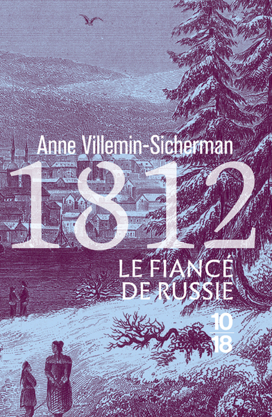 1812, LE FIANCE DE RUSSIE