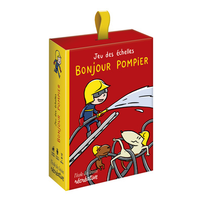 JEU DES ECHELLES, BONJOUR POMPIER