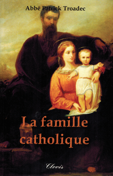 FAMILLE CATHOLIQUE