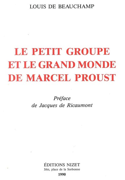 PETIT GROUPE ET LE GRAND MONDE DE MARCEL PROUST