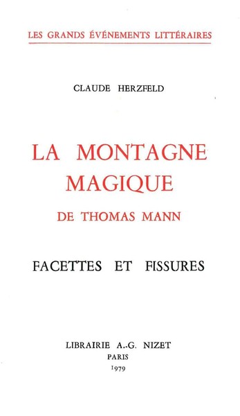 MONTAGNE MAGIQUE DE THOMAS MANN - FACETTES ET FISSURES