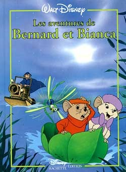 AVENTURES DE BERNARD ET BIANCA, DISNEY CLASSIQUE