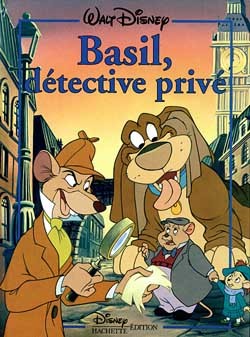 BASILE DETECTIVE PRIVE, DISNEY CLASSIQUE