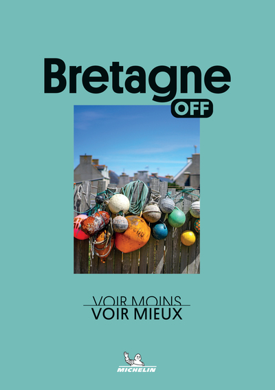 OFF - BRETAGNE - VOIR MOINS, VOIR MIEUX