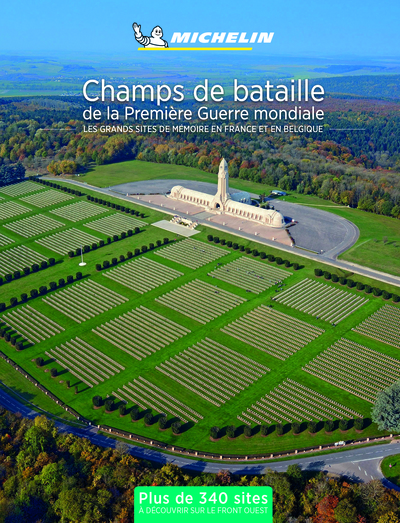 CHAMPS DE BATAILLE DE LA PREMIERE GUERRE MONDIALE 1914-1918 FRANCE BELGIQUE