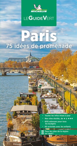 GUIDE VERT PARIS. 75 IDEES DE PROMENADE