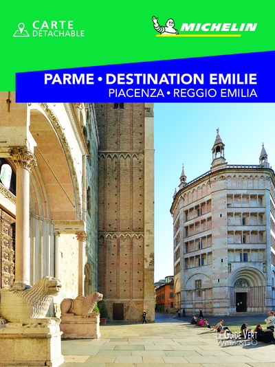 PARME & DESTINATION EMILIE - PIACENZA - REGGIO EMILIA - WE