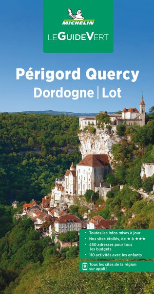 GUIDE VERT PERIGORD, QUERCY, DORDOGNE, LOT