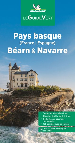 GUIDE VERT PAYS BASQUE (FRANCE, ESPAGNE) BEARN & NAVARRE