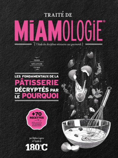 TRAITE DE MIAMOLOGIE PATISSERIE