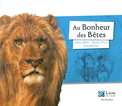 AU BONHEUR DES BETES - BICENTENAIRE DE LA NAISSANCE DE ROSA BONHEUR ET COND
