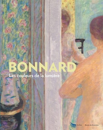 BONNARD - LES COULEURS DE LA LUMIERE - ILLUSTRATIONS, COULEUR
