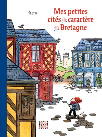 MES PETITES CITES DE CARACTERE EN BRETAGNE