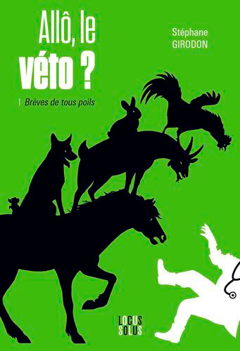 ALLO, LE VETO ? 1 - BREVES DE TOUS POILS
