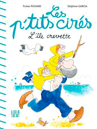 L´ILE CREVETTE - LES P´TITS CIRES