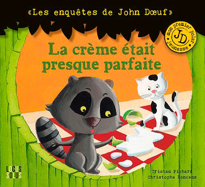 CREME ETAIT PRESQUE PARFAITE - J.DOEUF